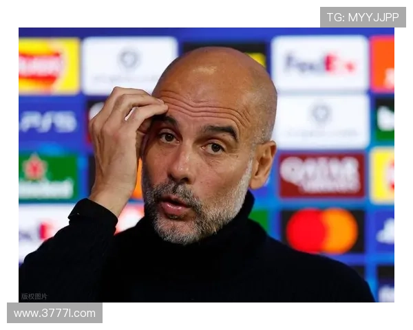 瓜迪奥拉德甲动作或聚焦勒沃球星